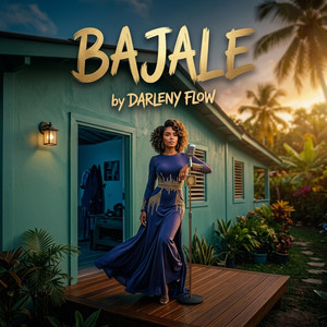 BAJALE by Darleny Flow