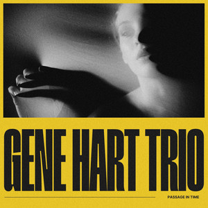 Passage In Time by Gene Hart Trio