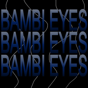 Yura007 — Bambi Eyes