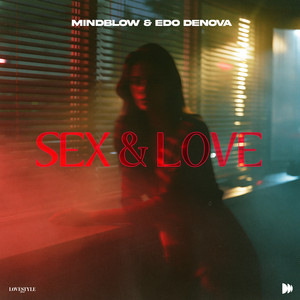 Sex & Love by Mindblow, Edo Denova