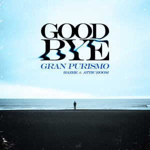 Goodbye by Gran Purismo, Hazhe, Attic Room