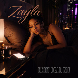 Don't Call Me by Zayla