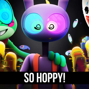 SO HOPPY! by ItAllCanWait, Gamma BadArt, VOX POPULARIS