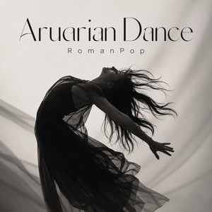 Aruarian Dance by Roman Pop
