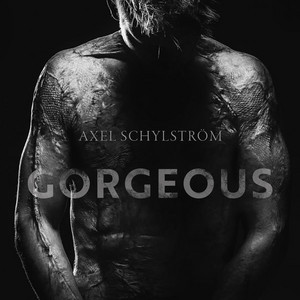 Gorgeous by Axel Schylström