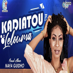 Kadiatou lelouma - Nafa guidho (feat. Oudy 1er)