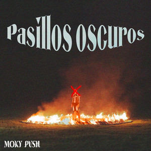 Pasillos Oscuros by Moky Push