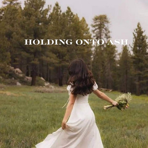 South Cute - Holding onto Ash