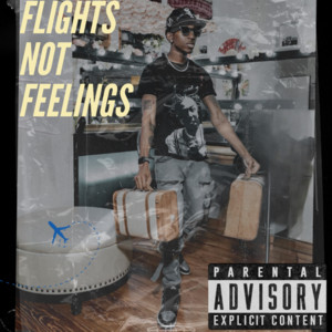 Flights, Not Feelings