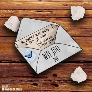 wil jou by Def, Ebonybg