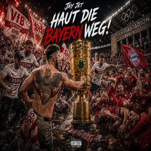 Haut die Bayern weg by Jay Jet