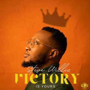 Victory Is Yours by Steve Williz
