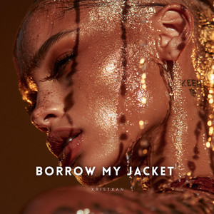 Borrow My Jacket - Melodic AfroHouse by xristxan