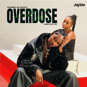 Jayem Mr Wk - Overdose