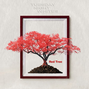 Red Tree by Tuesday Night Whites