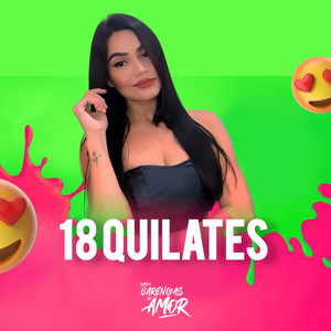 Banda Carencias de Amor - 18 Quilates