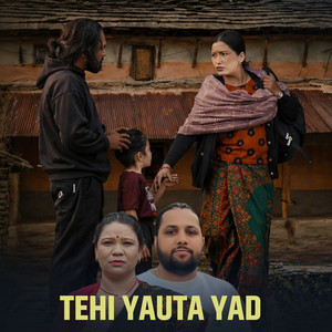 Yuskal Chhinal, Aashmaya Pariyar, Sunil Poudel & Aashma Kandel - TEHI YAUTA YAD (feat. Juna Gurung)