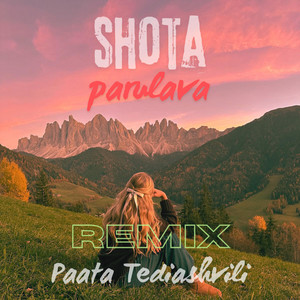 Shota Parulava - Shota Parulava & Paata Tediashvili (Popuri)