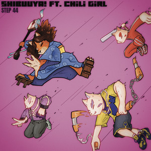 STEP 44 by SHIBUUYA!, CHiLi GiRL