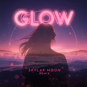 Glow - DJ Fallen Remix Remix Club version by RwR Records, Skylar Moon, DJ Fallen Remix