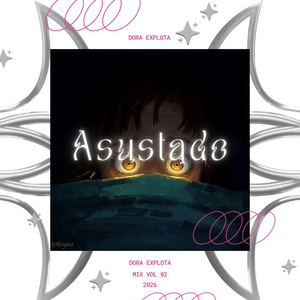 Asustado by DoraExplota