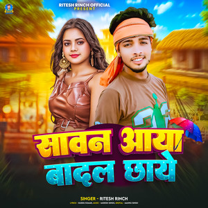 Sawan Aaye Badal Chhaye by Ritesh Rinch