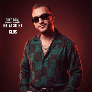 Ntiya Sujet Clos by Cheb Rami, Vesco music