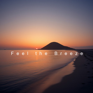 Feel the Breeze by MocktailMusic