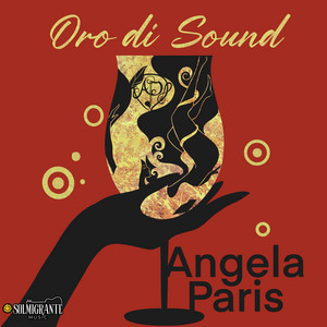Oro di Sound by Angela Paris