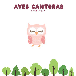 Duermete Niño by Aves Cantoras