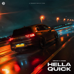 Hella Quick by Nabz, Dekko