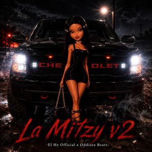 La Mitzy v2 by El Hz Official, Odisea Beats
