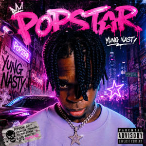 POP STAR by Yung Nasty