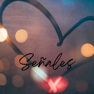 Señales by Minnie Chloe