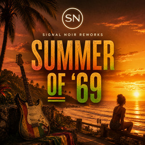 Summer of '69 by SignalNoirReworks
