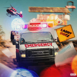 EMERGENCY by Larry Vibez