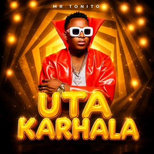 Uta Karhala by MR TONITO