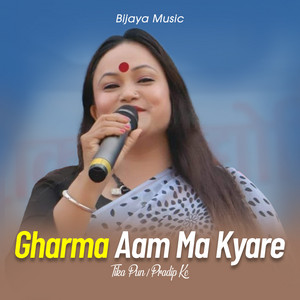 Tika Pun & Pradip Kc - Gharma Aam Ma Kyare