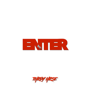 Enter by THRPY HRSE