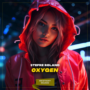 Oxygen by Stefre Roland
