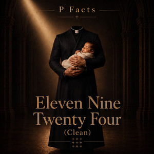 Eleven Nine Twenty Four by P. Facts