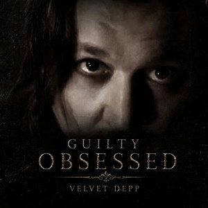 guilty Obsessed by Velvet Depp
