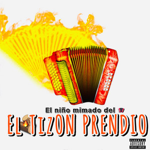Zoander G - El Tizon Prendio (feat. El Niño Mimado Del Acordeón)