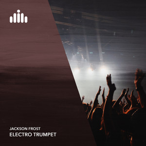 Jackson Frost — Electro Trumpet