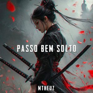 Mtheuz - Passo Bem Solto (Remix)