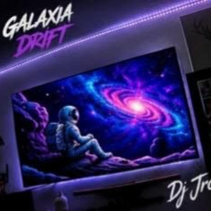 Galaxia Drift by DJ Jroz