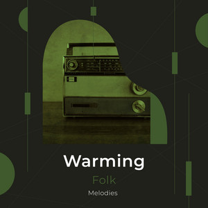 zZz Warming Folk Melodies zZz album