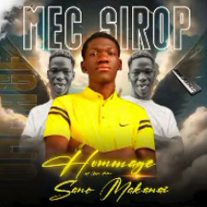 Mec Sirop - Hommage a Sano Makanai