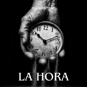 la hora by wil bernabe