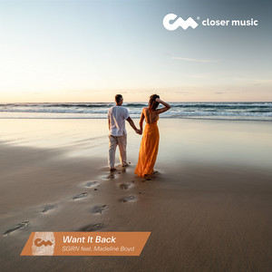 Want It Back by SGRN, Madeline Boyd
